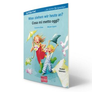 Bi:libri – Was ziehen wir heute an? • Cosa mi metto oggi?