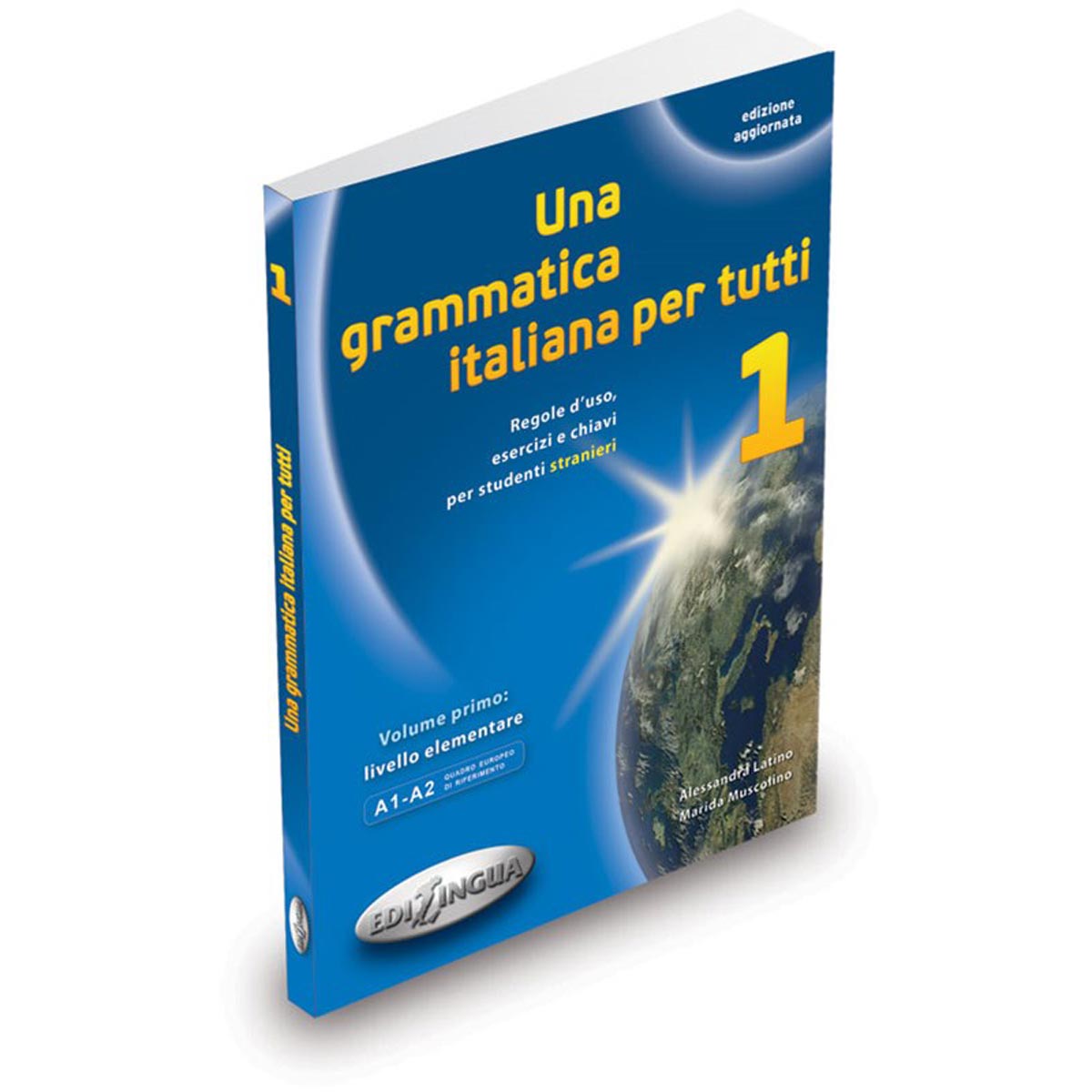 Edilingua: Una grammatica italiana per tutti 1