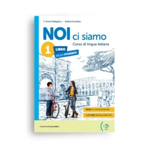 ELI: NOI ci siamo 1 - Libro Studente (A1)