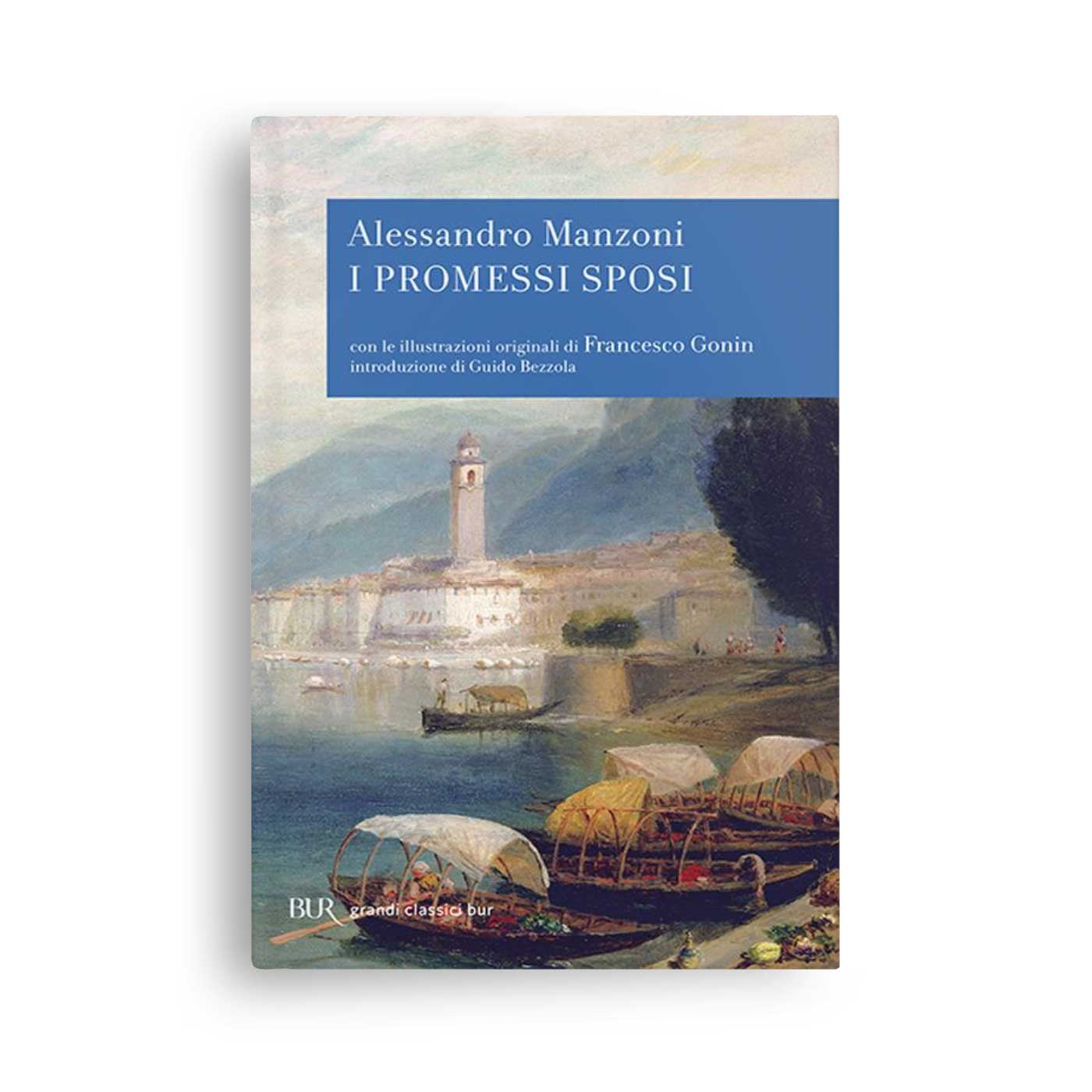 Alessandro Manzoni: I promessi sposi – introduzione di Guido Bezzola