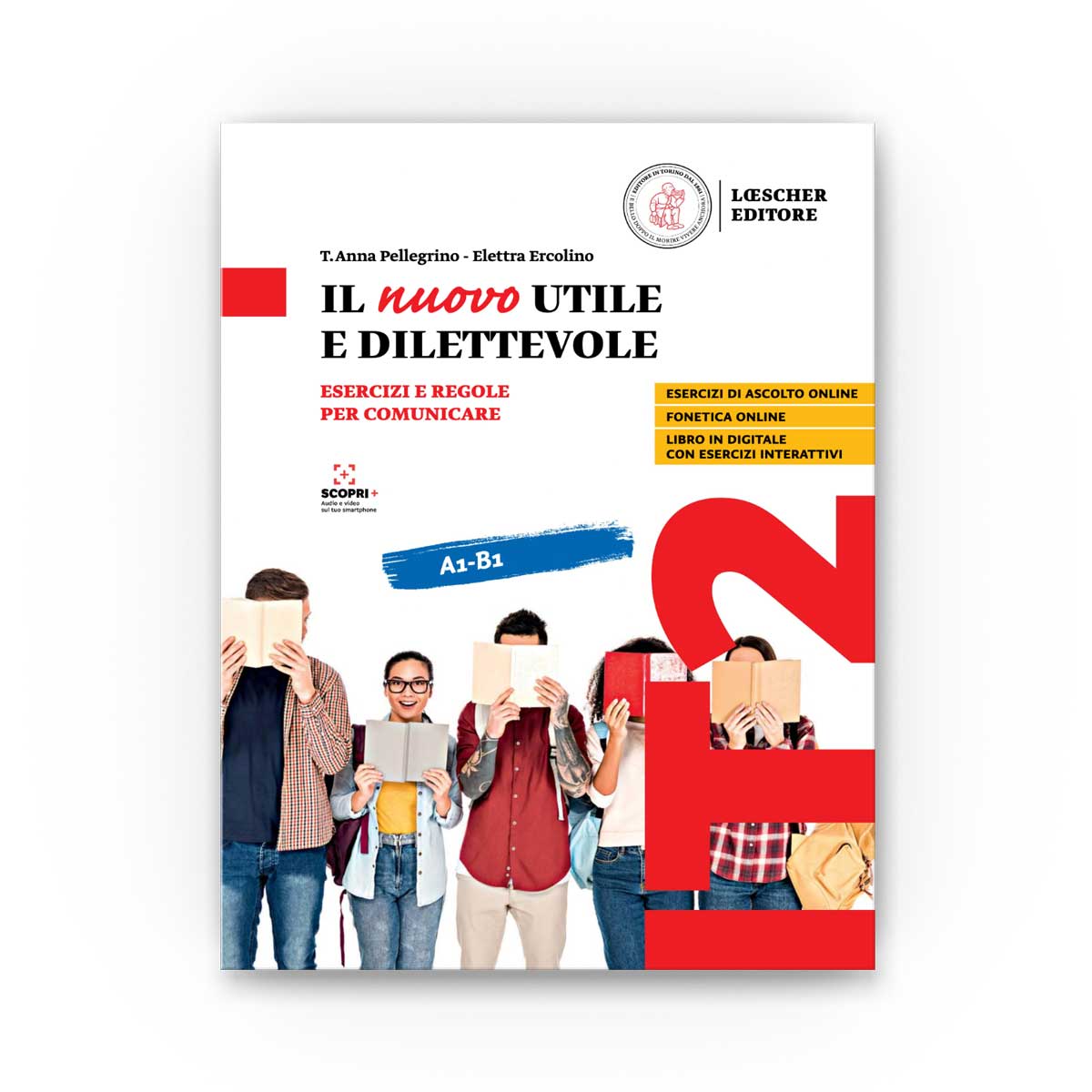 Loescher Editore: Il nuovo Utile e dilettevole (A1-B1)