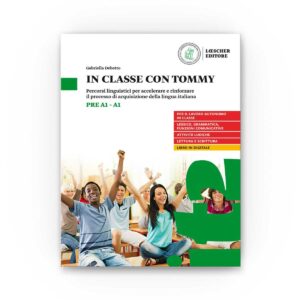 Loescher Editore: In classe con Tommy (pre A1-A1)