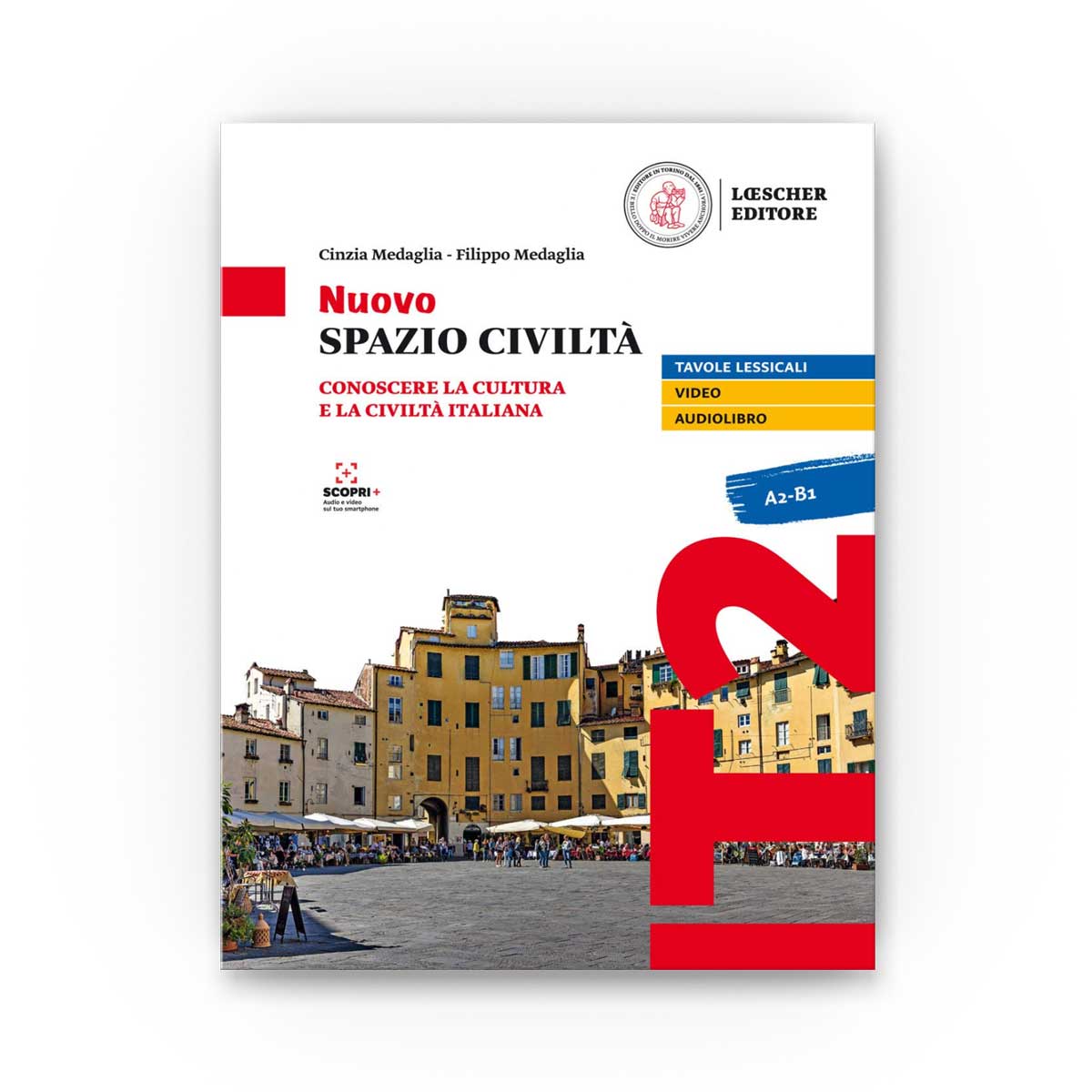 Loescher Editore: Nuovo Spazio Civiltà (A2-B1)