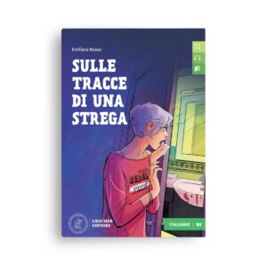 Loescher Editore: Sulle tracce di una strega