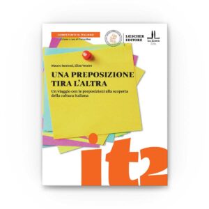 Loescher Editore: Una preposizione tira l'altra (A1-C1)