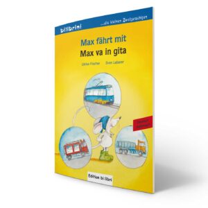 Bi:libri – Max fährt mit • Max va in gita