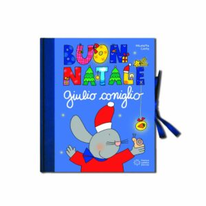 Nicoletta Costa: Buon Natale con Giulio Coniglio