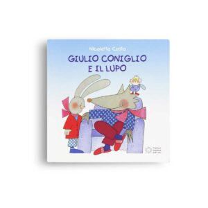 Nicoletta Costa: Giulio Coniglio e il lupo