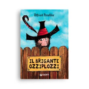 Otfried Preußler: Il brigante Ozziplozzi