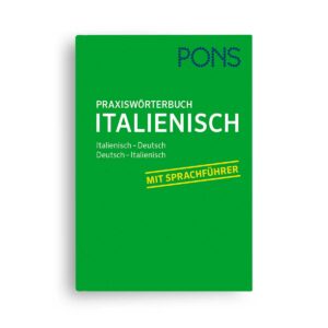 PONS Praxiswörterbuch Italienisch – Mit Sprachführer