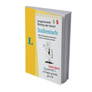 Langenscheidt Richtig oder falsch? Italienisch