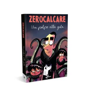 Bao Publishing – Zerocalcare: Un polpo alla gola (Nuova Edizione)